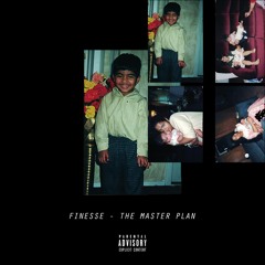 The Master Plan [Prod. by FINESSE.] (Video in Description)
