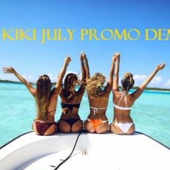 Dj KiKi- July Promo Demo