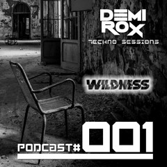 DEMI ROX-WILDNEES PODCAST#OO1