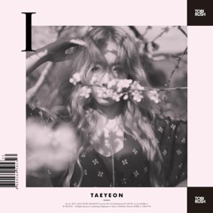 Taeyeon (태연) - I (Tobirush Remix)