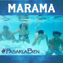 Marama - Pasarla Bien [EdsonDj 2k17]