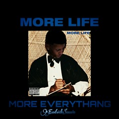 MORE LIFE MORE EVERYTHANG (Sacrifices)