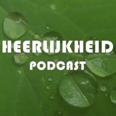 #1 // Veeneik // Heerlijkheid podcast