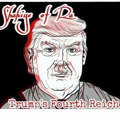 Trump's Fourth Reich