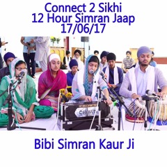 1 Bibi Simran Kaur Ji - C2S 12 Hour Simran Jaap - 17.06.17