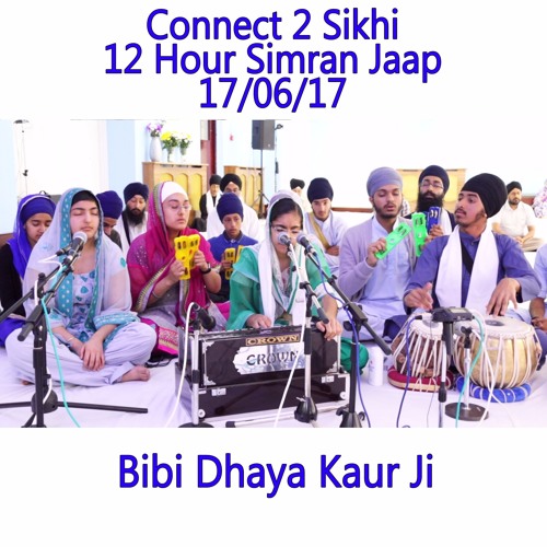 2 Bibi Dhaya Kaur Ji - C2S 12 Hour Simran Jaap - 17.06.17