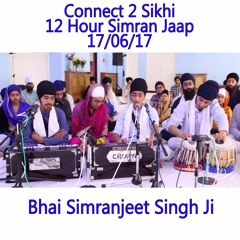 4 Bhai Simranjeet Singh Ji - C2S 12 Hour Simran Jaap - 17.06.17