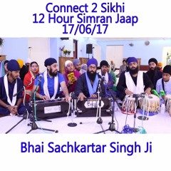 9 Bhai Sachkartar Singh Ji - C2S 12 Hour Simran Jaap - 17.06.17