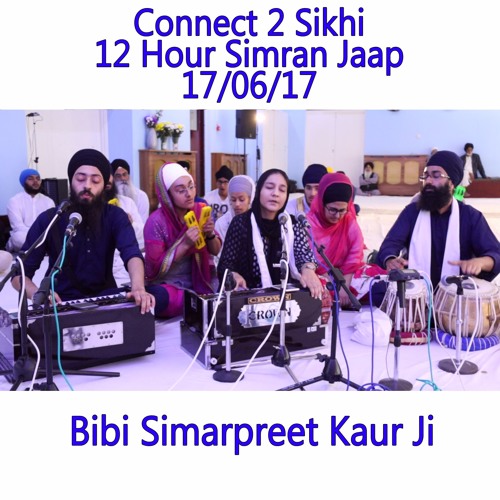 17 Bibi Simarpreet Kaur Ji - C2S 12 Hour Simran Jaap - 17.06.17