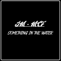 Something In Tha' WAT3R!!