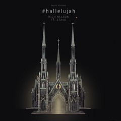 Hallelujah feat. Stavo (Prod. Xavior Jordan)