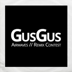 GusGus - Airwaves (Géraldine Kwik Remix)