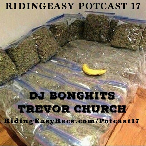 RidingEasy Potcast #17