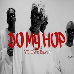 YG Type Beat "Do My Hop" (Prod. By AC3Beats)