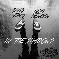 Dusty Funky & Ilkay Sencan - In the Shadows