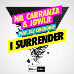 Nil Carranza, JØWLR - I Surrender (Extended Mix)