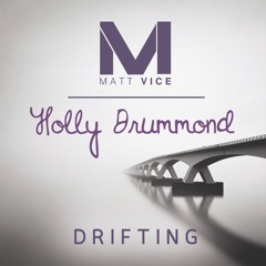Drifting (ft. Holly Drummond)