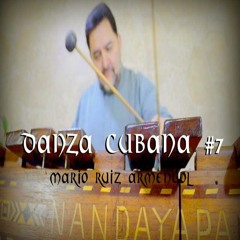 Danza Cubana No.7 - Mario Nandayapa Solé