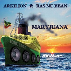 Maryjuana : Arkilion  ft   Ras Mc Bean