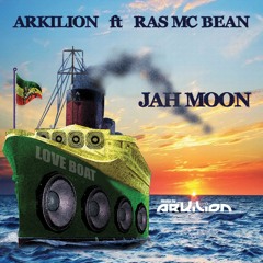 Jah Moon - Arkilion  ft  Ras Mc Bean