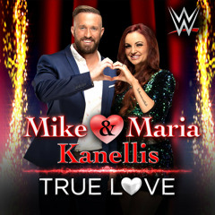 WWE - Mike & Maria Kanellis Theme Song - True Love