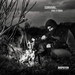 Survival - Firefly 'Take It Back' Album - Dispatch Recordings(CLIP) - OUT NOW