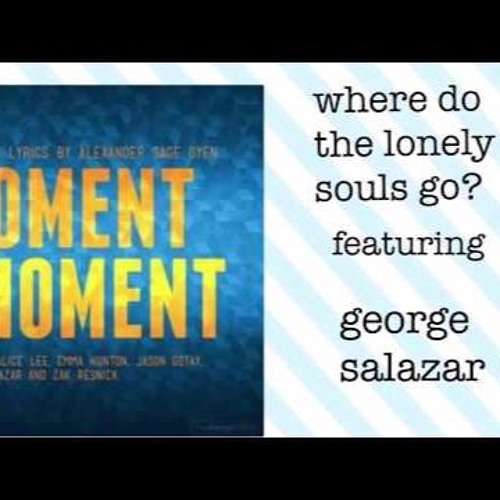 Where Do The Lonely Souls Go (studio Version) Featuring George Salazar