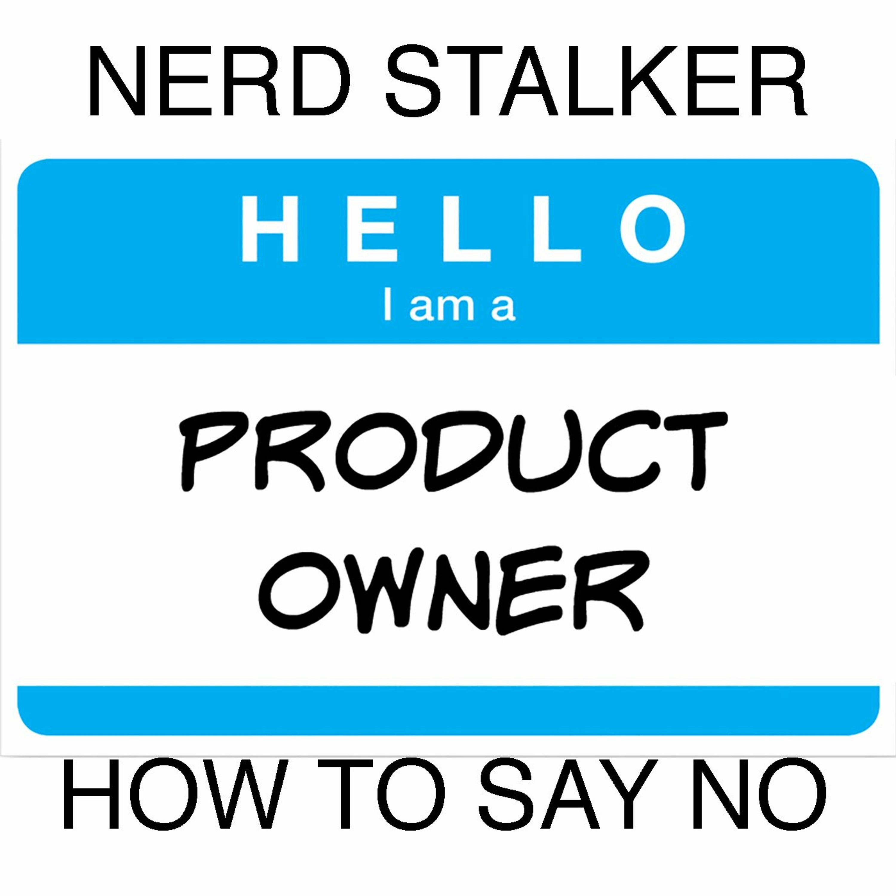 Can The Agile Product Owner Say No? episode artwork