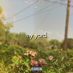 my yard
