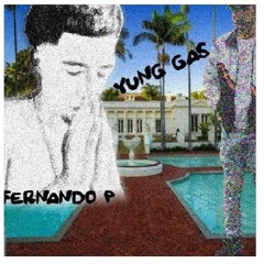 YUNG GAS - FAYGO (ft. FERNANDO P) (Prod. Roi Blanc) *NAHZZKAREXCLUSIVE*