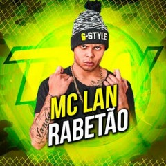 MC Lan - Rabetão (Oseias Silva & Rennan Cruz Remix)