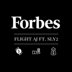 Forbes List Flow ft. SLY2