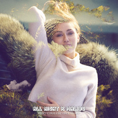 All Night X Malibu | Miley Cyrus X Beyoncé Mashup - MMTMixes