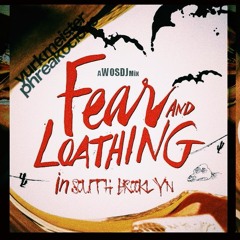 Fear and Loathing in South Brooklyn