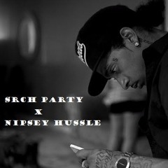 Nipsey Hussle - Tha Mansion (SRCH PARY x cloudyr00m Flip)