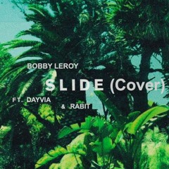 Slide (Bobby Leroy Feat. Rabit)