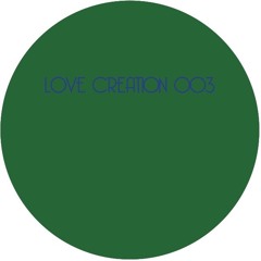 B1. Love Creation 'Sons & Daughters' (Love Creation Long Edit)(LC003)