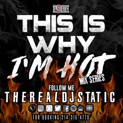 This Is Why I'm Hot "Mix 1"