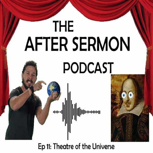 ASP Ep 11: Theatre of the Universe