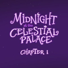 Enter Dreamania - Midnight at the Celestial Palace