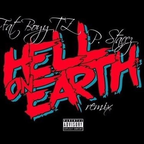 Hell On Earth remix ft. P. Staccz