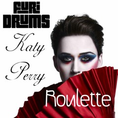 FREE Katy Perry Roulette  F̷u̷r̷i̷ ̷D̷R̷U̷M̷S̷  Instrumental/DOWNLOAD  with vocals for FREE in BUY