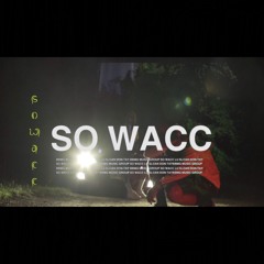 So Wacc - Lu Sloan x DonTay
