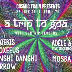 Proxeeus @ Cosmic Train - a Trip to Goa (Live in Paris 22/06/2017)