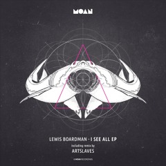 Lewis Boardman - I See All (Original Mix)