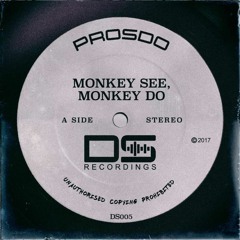 Monkey See, Monkey Do (Original Mix) [DARK SOUND RECORDINGS]