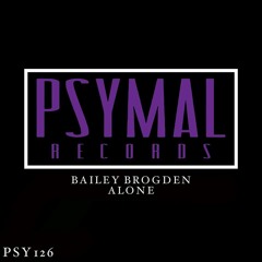 Alone (Original Mix) [PSYMAL RECORDS] Out Now!