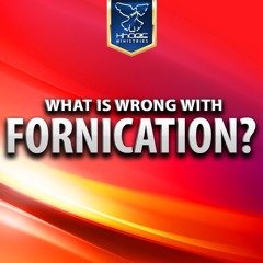 What is Wrong with Fornication?