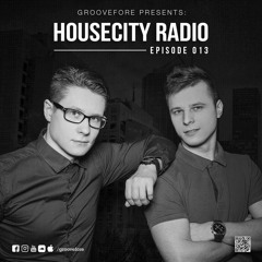 Groovefore - Housecity Radio #013