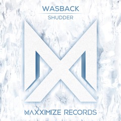 Wasback - Shudder (Radio Edit) <OUT NOW>